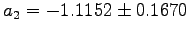 $a_{2}=-1.1152\pm 0.1670$