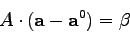 \begin{displaymath}A \cdot ({\bf a}-{\bf a}^{0}) = {\bf\beta} \end{displaymath}