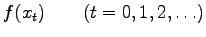 $\displaystyle f(x_{t}) \qquad (t=0,1,2,\ldots)$